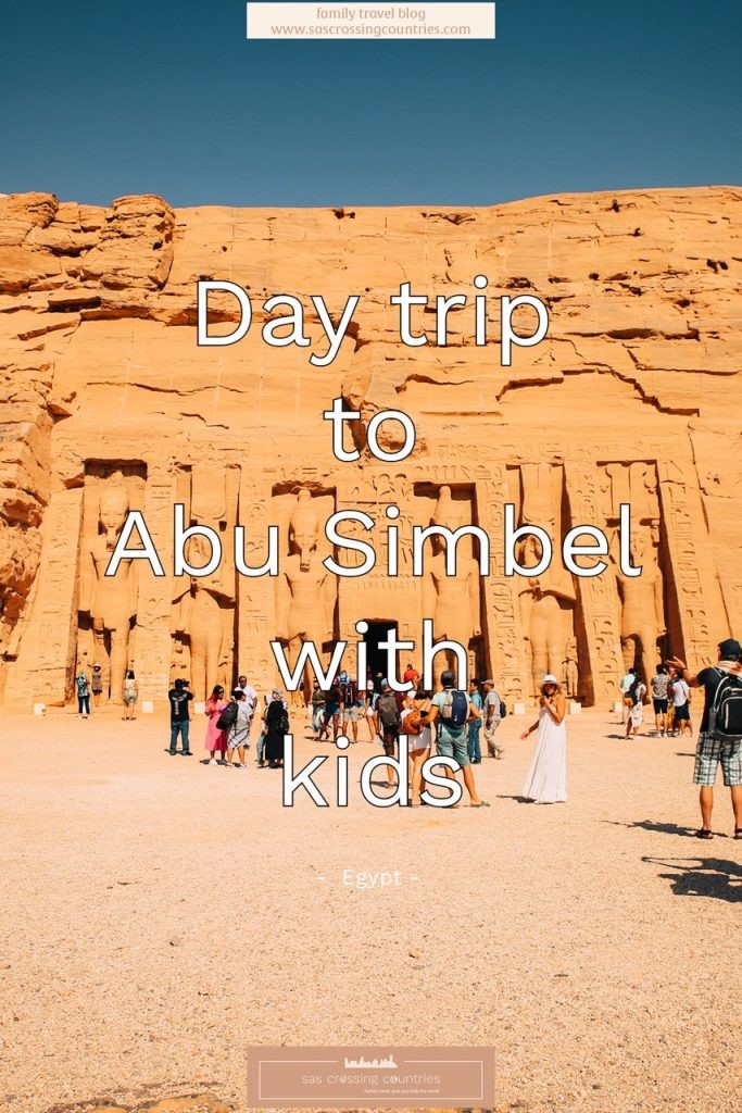 Day trip to Abu Simbel with kids - blog post