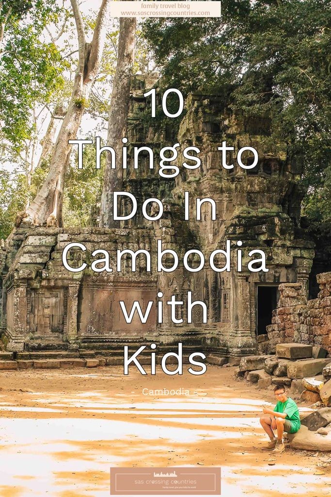 10 things to do in Cambodia with kids - blog post